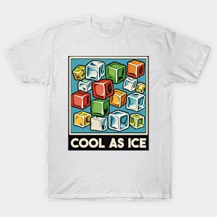 Cool As Ice T-Shirt